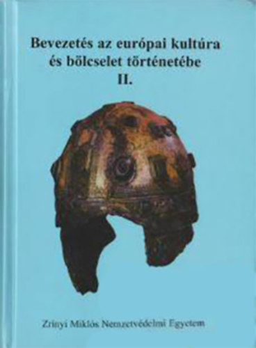 Vincze Lajos Dr. - Bevezet�s az eur�pai kult�ra �s b�lcselet t�rt�net�be II.