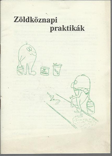 Knczey; Nagy - Zldkznapi praktikk