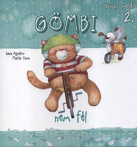 Sara Agostini - G�mbi mes�i 2. - G�mbi nem f�l