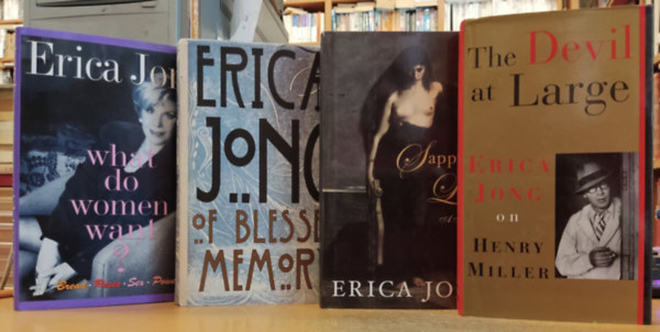 Erica Jong - 4 db Erica Jong: Of Blessed Memory + Sappho's Leap + The Devil at Large + What do Women Want?