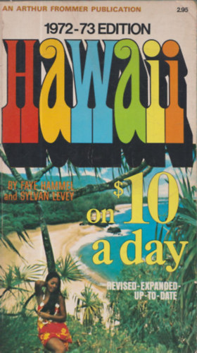Sylvan Levey Faye Hammel - Hawaii on $10 a Day 1972-73 edition