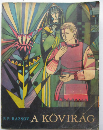 P.P. Bazsov - A k�vir�g