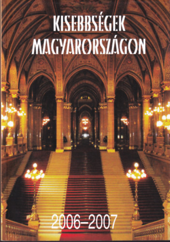 Kisebbs�gek Magyarorsz�gon 2006-2007