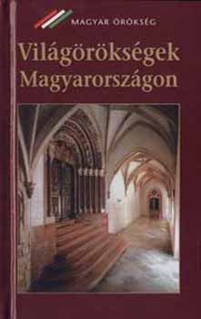Nagy Gergely - Vil�g�r�ks�gek Magyarorsz�gon - Magyar �r�ks�g sorozat