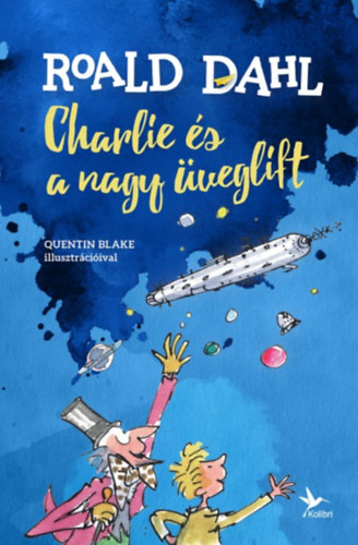 Roald Dahl - Charlie s a nagy veglift