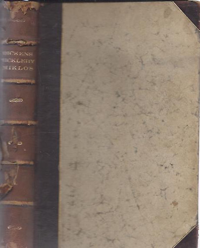 Charles Dickens - Nicholas Mikls lete s kalandjai II.