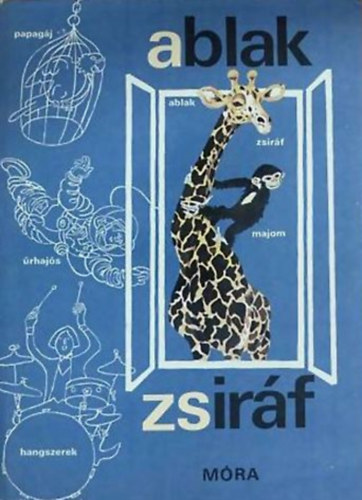 Mrei Ferenc - V. Bint gnes - Ablak-Zsirf - Kpes gyermeklexikon