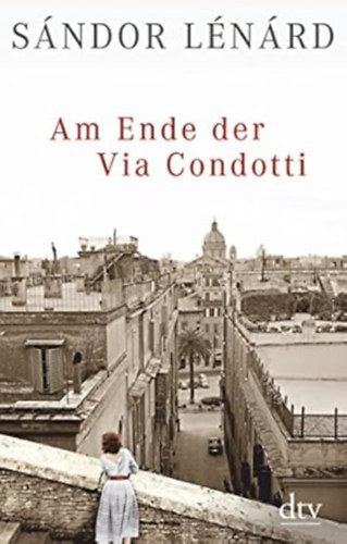 Sndor Lnrd - Am ende der Via Condotti