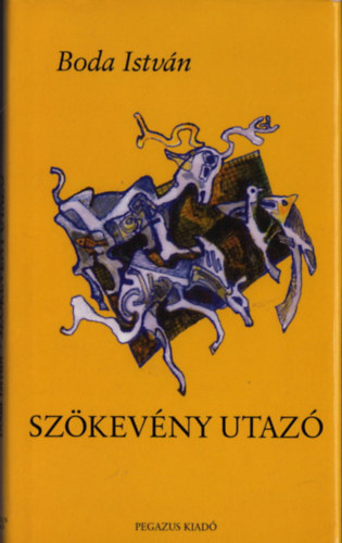 Boda Istvn - Szkevny utaz