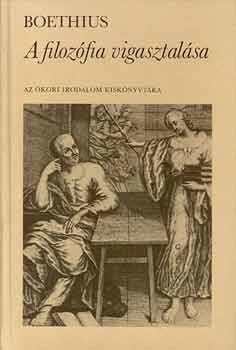 Boethius - A filozfia vigasztalsa