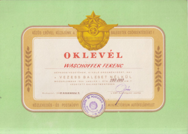 A Közlekedés- és Postaügyi Minisztérium Autófelügyelet oklevele (szocreál oklevél)