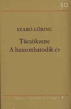 Szabó Lőrinc - Tücsökzene-A huszonhatodik év
