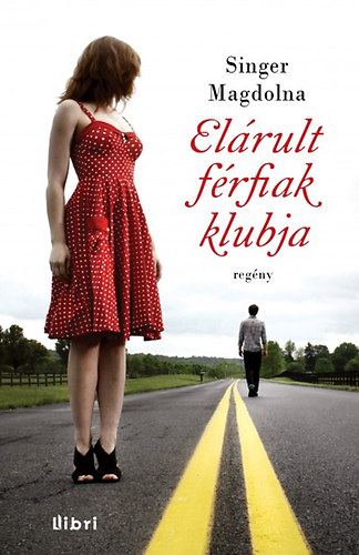 Singer Magdolna - Elrult frfiak klubja