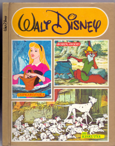Walt Disney - Robin Hood - Csipker�zsika - 101 kiskutya