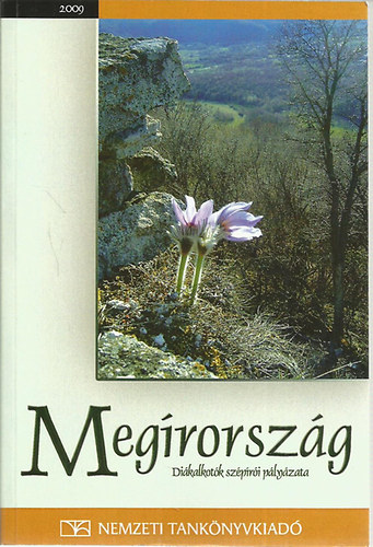 Petz György (Szerk.) - Megírország - Diákalkotók szépírói pályázata 2009