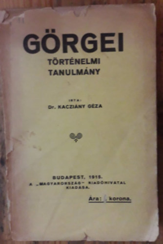 Dr. Kacziny Gza - Grgei (trtnelmi tanulmny)