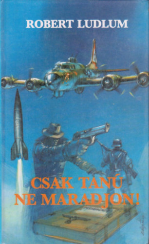 Robert Ludlum - Csak tan ne maradjon!