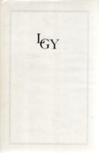 Luk�cs Gy�rgy - A t�rsadalmi l�t ontol�gi�j�r�l III.