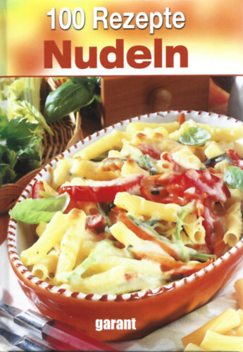 100 Rezepte Nudeln