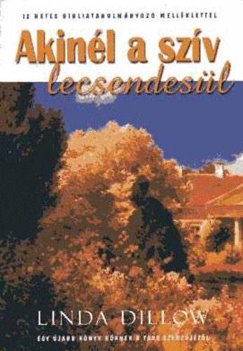 Linda Dillow - Akinl a szv lecsendesl