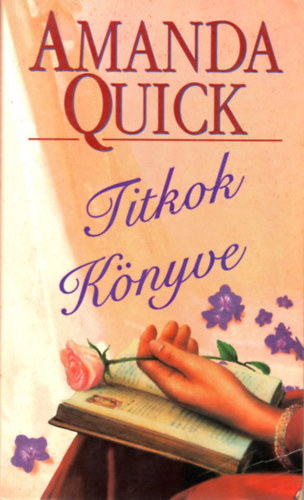 Amanda Quick - Titkok knyve
