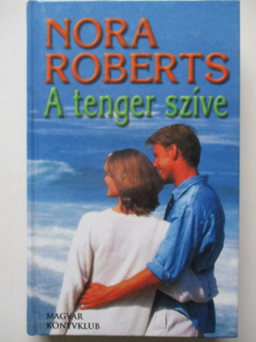 J. D. Robb (Nora Roberts) - A tenger szíve
