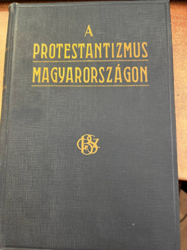 S. Szab Jzsef - A protestntizmus Magyarorszgon I.- A protestns szellem hivatsa a magyar nemzet letben II.