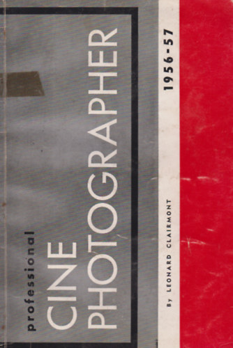 Leonard Clairmont - The professional cine photographer
