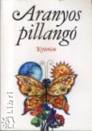 Csetrin� Lingvay Kl�ra - Aranyos pillang�