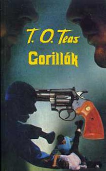 T.O. Teas - Gorillák