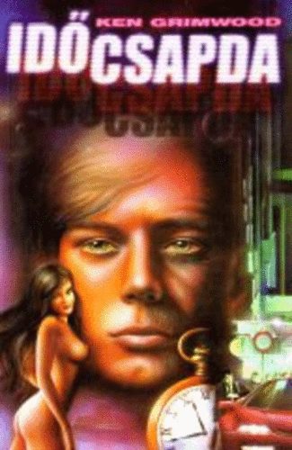 Ken Grimwood - Idcsapda