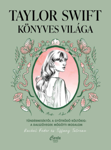 Tiffany Tatream Rachel Feder - Taylor Swift könyves világa