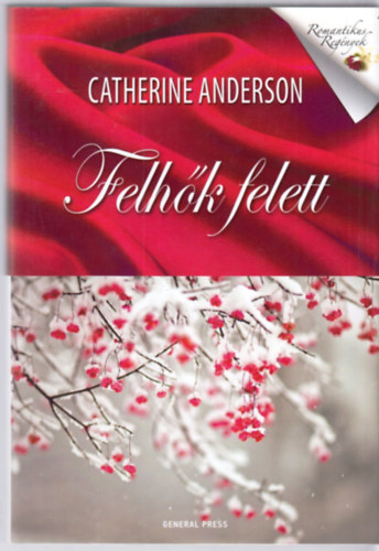 Catherine Anderson - Felhk felett