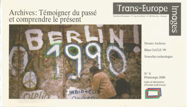 Archives: T�moigner du pass� et comprendre le pr�sent