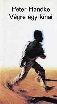 Peter Handke - V�gre egy k�nai