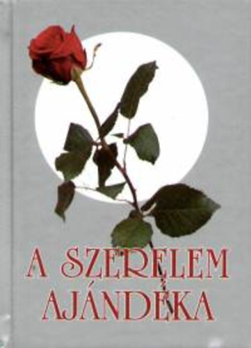 A szerelem ajándéka