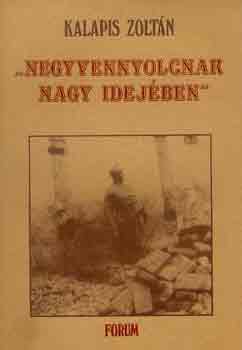 "Negyvennyolcnak nagy idejben"