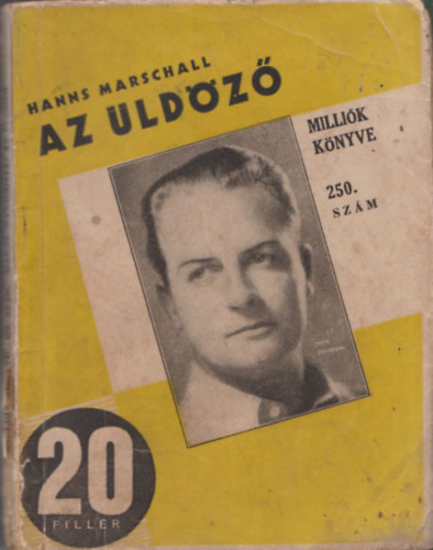 Kuti Lszl  Hanns Marschall (ford.) - Az ldz - Millik knyve 250.szm