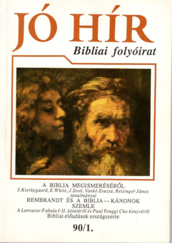 Reisinger János (szerk.) - 2 db Jó hír - Bibliai folyóirat 90/1. + 90/2.