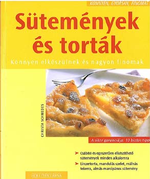 Christa Schmedes - Sütemények és torták