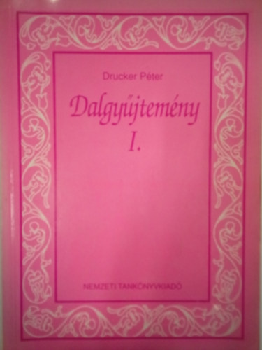Drucker Péter - Dalgyűjtemény I. 5- 6 o.