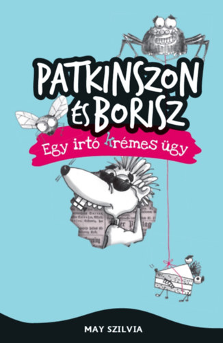 May Szilvia - Patkinszon és Borisz