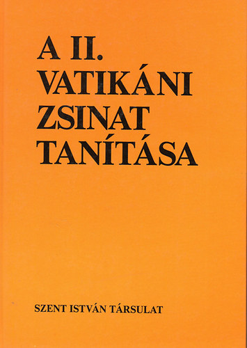 Dr. F�bi�n �rp�d (szerk.) - A II. Vatik�ni Zsinat tan�t�sa
