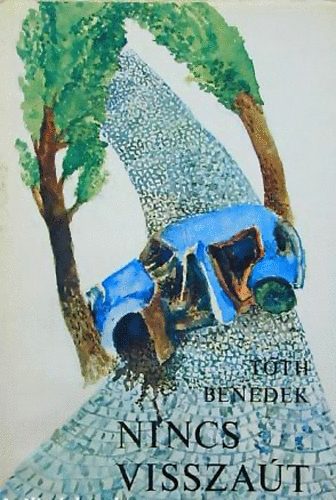 T�th Benedek - Nincs vissza�t