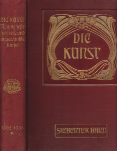 Die Kunst - Monatshefte f�r freie und angewandte Kunst - Siebenter band