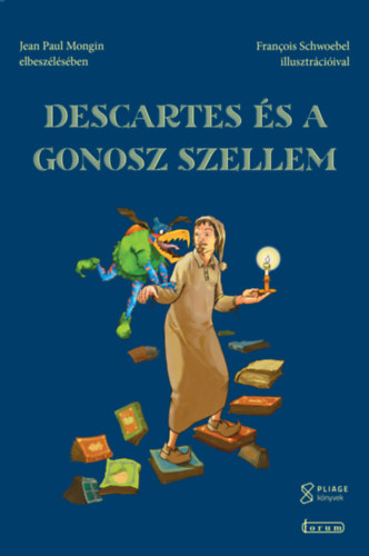 Paul Jean Mongin - Descartes �s a Gonosz Szellem
