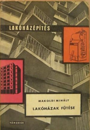 Makoldi Mih�ly - Lak�h�zak f�t�se (Lak�h�z�p�t�s)