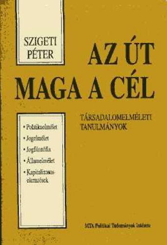 Szigeti P�ter - Az �t maga a c�l
