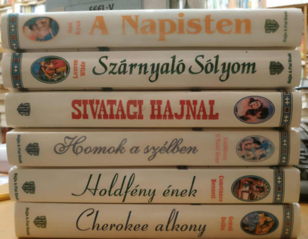 Lauren Wilde, Raine Cantrell, Kathleen O'Neal Gear, Constance Bennett, Genell Dellin Nan Ryan - 6 db romantikus: Sz�rnyal� s�lyom; A Napisten; Sivatagi hajnal; Homok a sz�lben; Holdf�ny �nek; Cherokee alkony