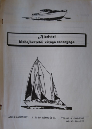 A belv�zi kishaj�vezet�i vizsga tananyaga